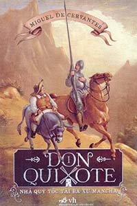 Don Quixote - Nhà Quý Tộc Tài Ba Xứ Mancha