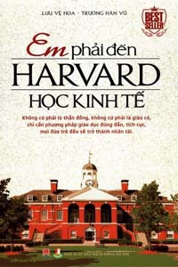 Em Phải Đến Harvard Học Kinh Tế 2