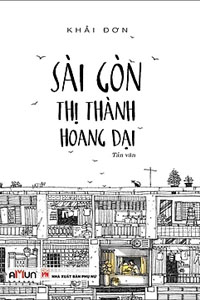 Sài Gòn, Thị Thành Hoang Dại
