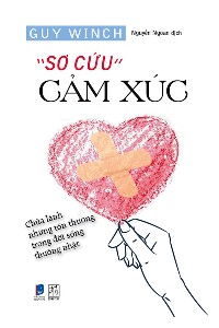 Sơ Cứu Cảm Xúc