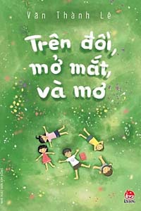 Trên Đồi, Mở Mắt Và Mơ